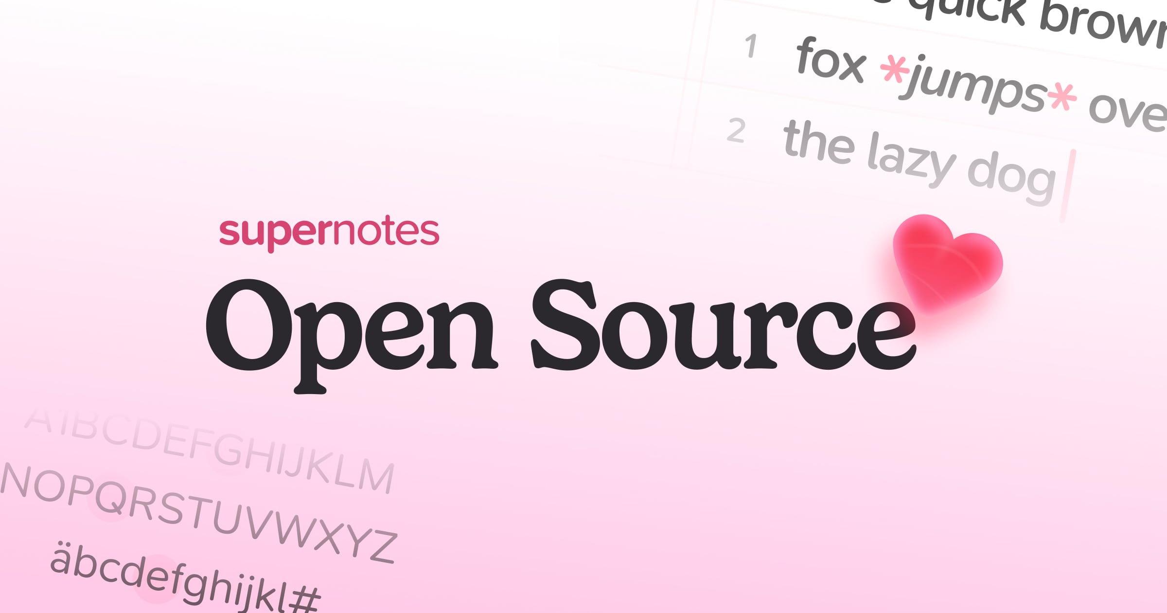 Open Source Supernotes Open Source Supernotes