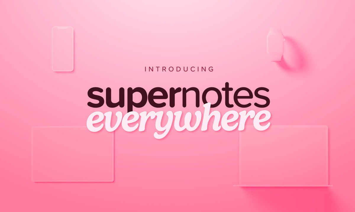 Supernotes 3 – Coming soon to a device near you