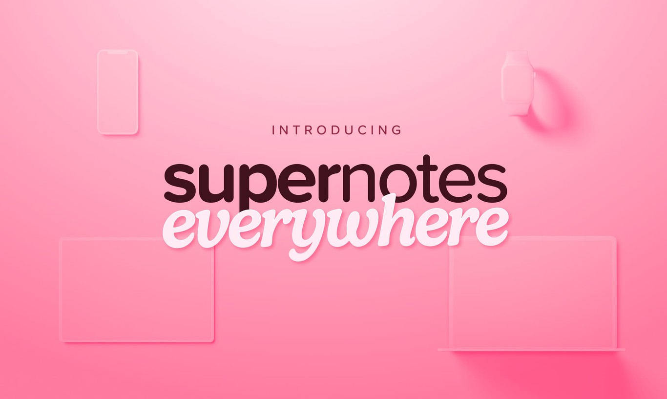 Supernotes 3 – Coming soon to a device near you | Supernotes
